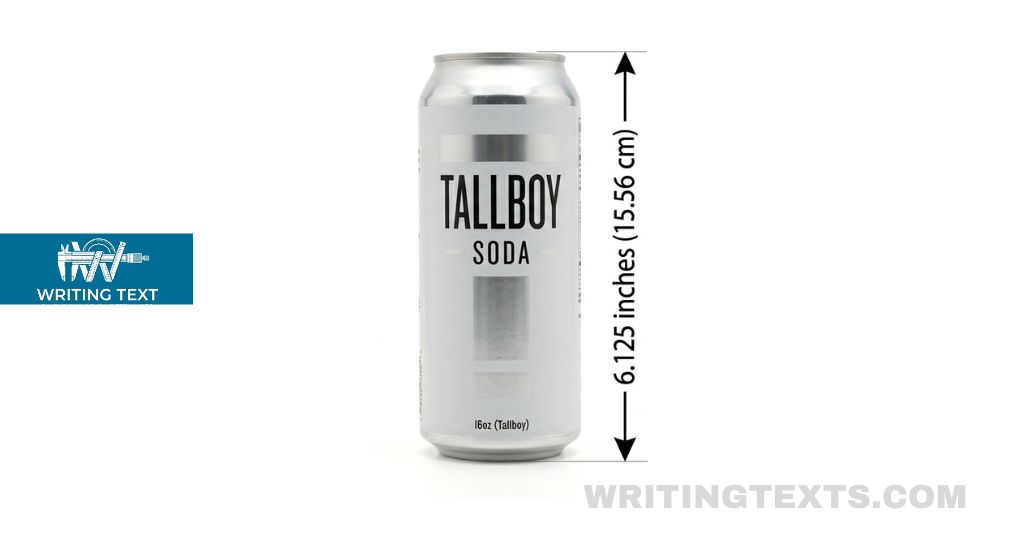 Tallboy Soda Can measures 6 inches long