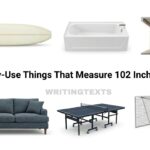 13 Daily-Use Things That Measure 102 Inches Long – 2026