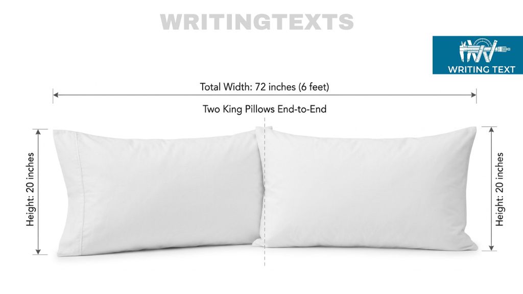 Two King Pillows Laid End-to-End 72 Inches Tall
