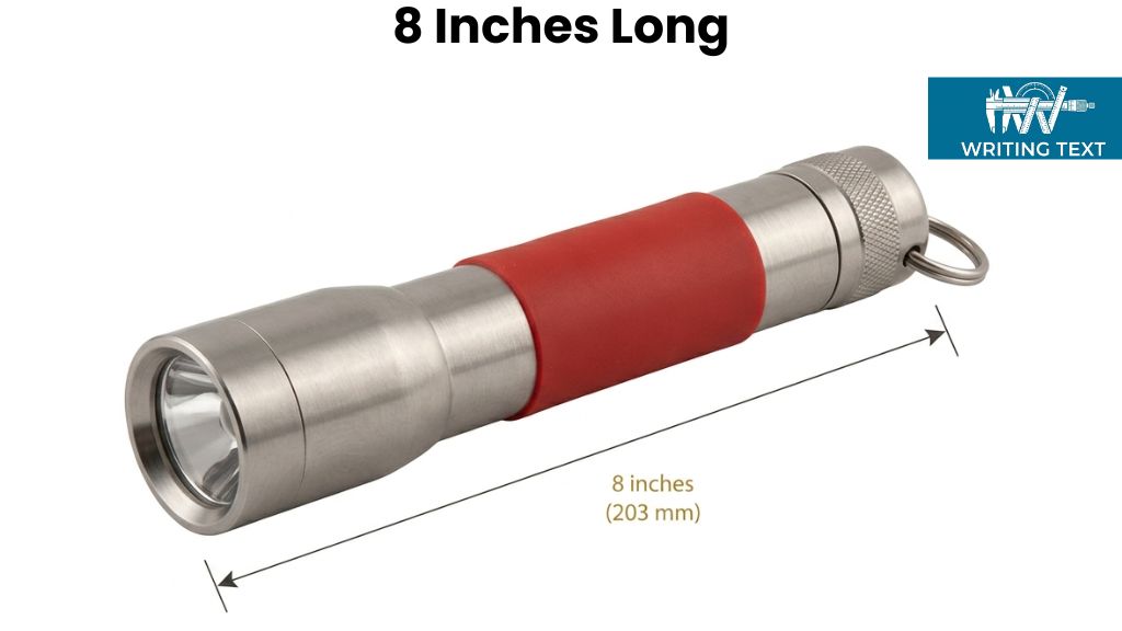 Medium Everyday Flashlight That Is 8 Inches Long