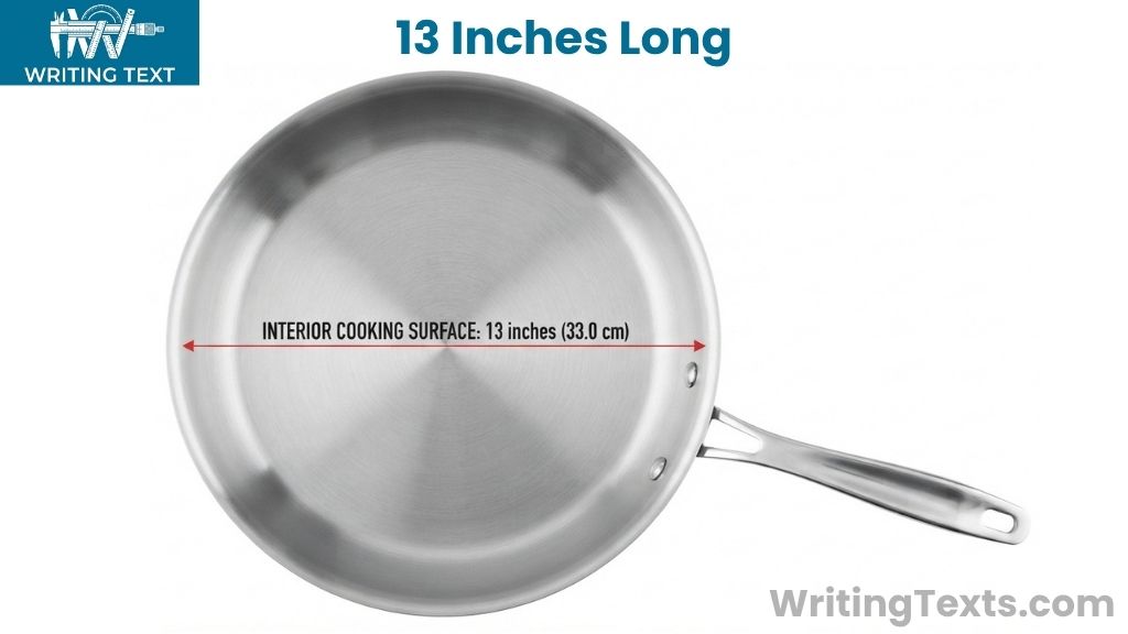 13-Inch Frying Pan That Is 13 Inches Big