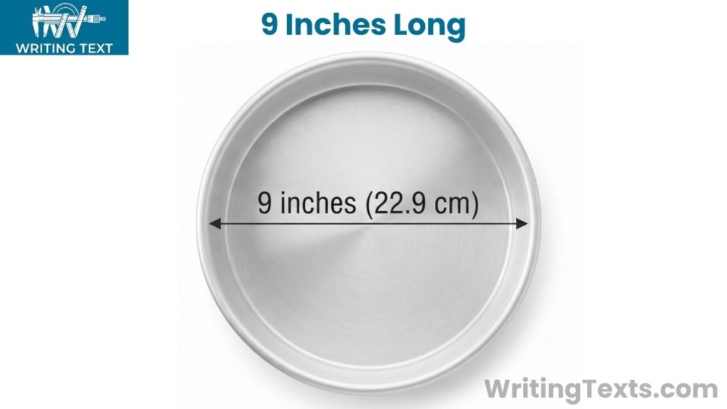 9-Inch Round Cake Pan That Is 9 Inches Long