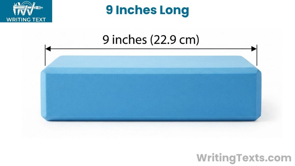 Foam Yoga Block That Is 9 Inches Long