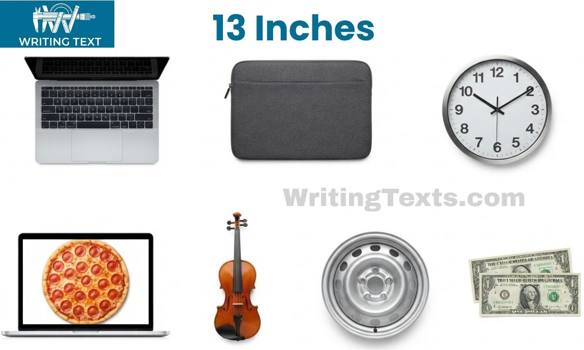 How Long is 13 Inches? 12 Daily-Use Things That Measure 13 Inches Long