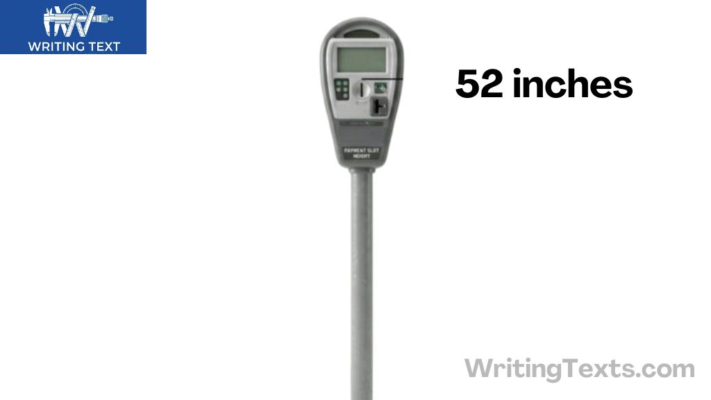Parking Meter That is 52 Inches Long