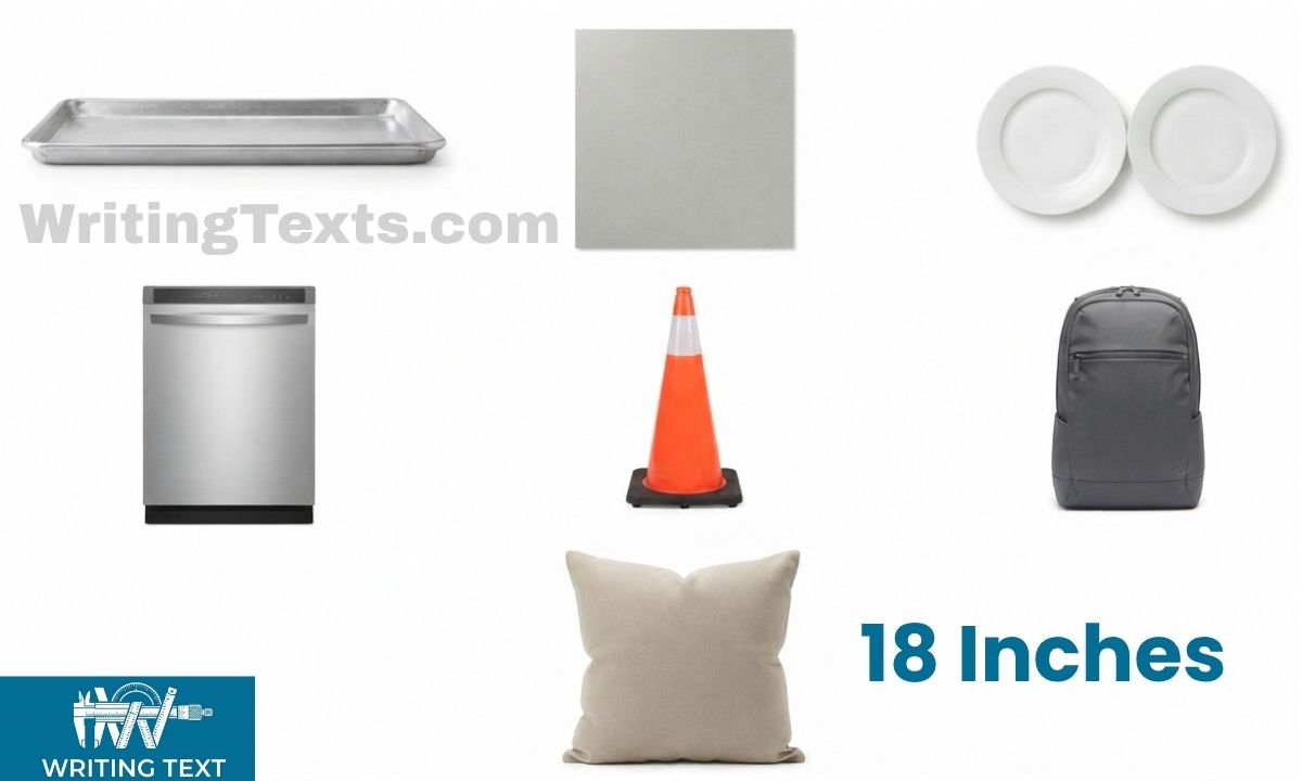 How Long is 18 Inches? 12 Common Things That Are 18 Inches Long