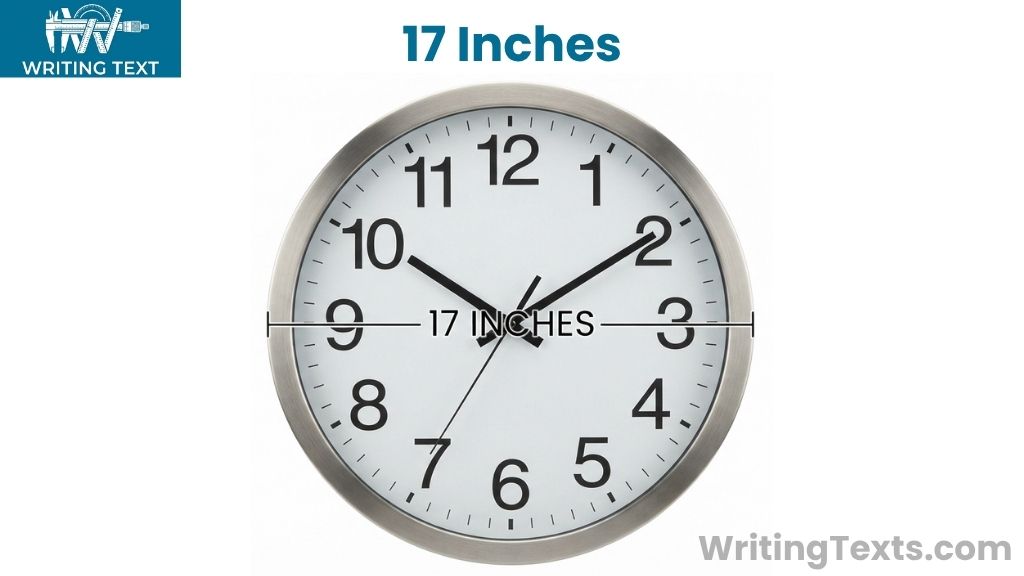 Standard Wall Clock That Is 17 Inches Big